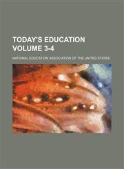 Today's education Volume 3-4,1232343366,9781232343363