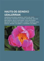 Hauts-de-Seineko udalerriak Asnières-sur-Seine, Bagneux, Châtillon, Rueil-Malmaison, Fontenay-aux-Roses, Nanterre, Issy-les-Moulineaux,1233051288,9781233051281