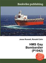 HMS Gay Bombardier (P1042),5512112295,9785512112298