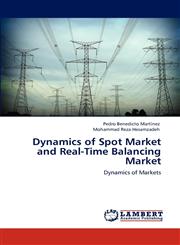 Dynamics of Spot Market and Real-Time Balancing Market,3848443899,9783848443895