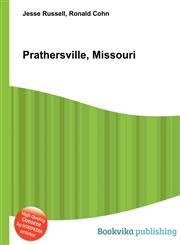 Prathersville, Missouri,551174574X,9785511745749
