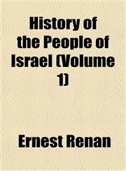 History of the People of Israel (Volume 1),1152310364,9781152310360