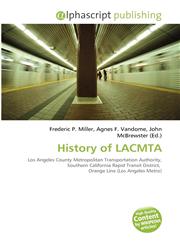 History of LACMTA,6134318159,9786134318150