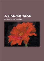 Justice and Police,1151023639,9781151023636
