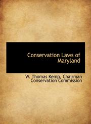 Conservation Laws of Maryland,1140319663,9781140319665