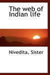 The web of Indian life,111349588X,9781113495884