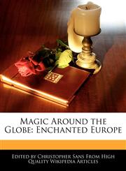 Magic Around the Globe Enchanted Europe,1117562506,9781117562506