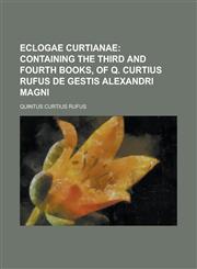 Eclogae Curtianae,1234237032,9781234237035