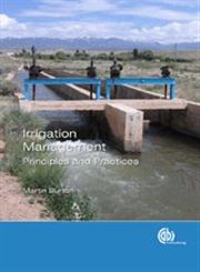 Irrigation Management Principles and Practices,1845935160,9781845935160