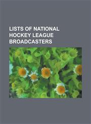 Lists of National Hockey League Broadcasters Historical NHL Over-The-Air Television Broadcasters, List of Boston Bruins Broadcasters, List of Buffalo,1155673425,9781155673424