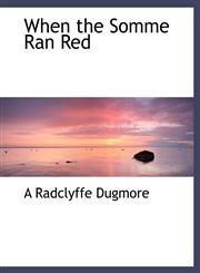 When the Somme Ran Red,1117952460,9781117952468