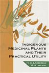 Indigenous Medicinal Plants and their Practical Utility,9381450110,9789381450116