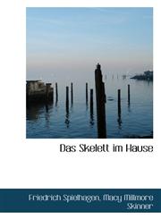 Das Skelett im Hause,1103714228,9781103714223
