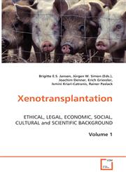 Xenotransplantation, Volume 1,3639058011,9783639058017