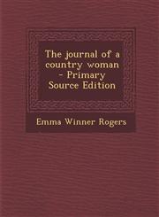 Journal of a Country Woman,1287638058,9781287638056