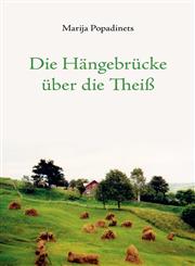 Die Hngebrcke Uber Die Thei,3833444983,9783833444982