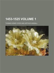 1453-1525 Volume 1,1236130618,9781236130617