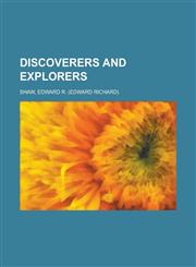 Discoverers and Explorers,1153767651,9781153767651
