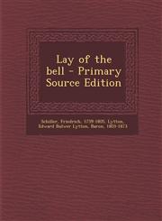 Lay of the bell - Primary Source Edition,1295659018,9781295659012