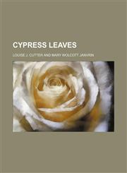 Cypress Leaves,1150826525,9781150826528