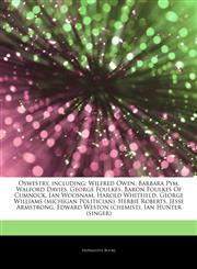 Articles On Oswestry, including Wilfred Owen, Barbara Pym, Walford Davies, George Foulkes, Baron Foulkes Of Cumnock, Ian Woosnam, Harold Whitfield, George Williams (michigan Politician), Herbie Roberts, Jesse Armstrong,1244183962,9781244183964