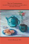 Tea in Connemara An Artists Journey Amongst the People, Places, And Music of Ireland,1419639110,9781419639111