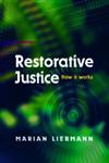 Restorative Justice How it Works,1843100746,9781843100744