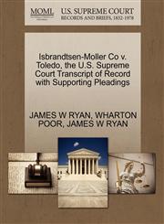 Isbrandtsen-Moller Co v. Toledo, the U.S. Supreme Court Transcript of Record with Supporting Pleadings,1270320424,9781270320425