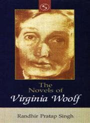 The Novels of Virginia Woolf 1st Edition,8176255726,9788176255721