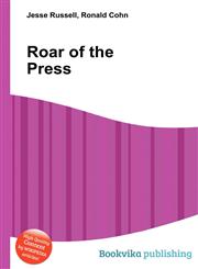 Roar of the Press,5511628638,9785511628639