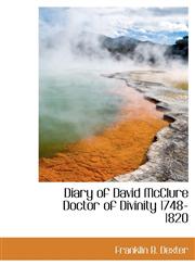 Diary of David McClure Doctor of Divinity 1748-1820,1140316052,9781140316053