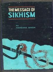 The Message of Sikhism 4th Edition