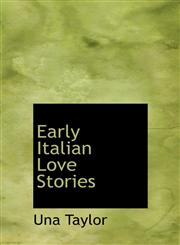 Early Italian Love Stories,1241654174,9781241654177