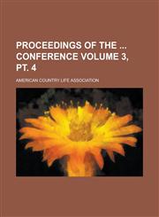 Proceedings of the Conference Volume 3, PT. 4,1234036800,9781234036805
