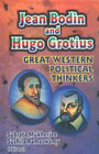 Jean Bodin, (1529/30-1596) and Hugo Grotius, (1583-1645) Great Western Political Thinkers,8176291439,9788176291439