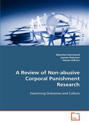 A Review of Non-abusive Corporal Punishment Research,3639064356,9783639064353