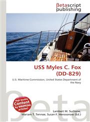 USS Myles C. Fox (DD-829),6132255494,9786132255495