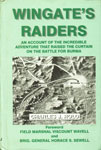 Wingate's Raiders An Account of the Incredible Adventure that Raised the Curtain on the Battle for Burma New Edition Revised and Enlarged, 1st Indian Paperback Edition