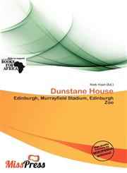 Dunstane House,6137031578,9786137031575