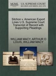 Sitchon v. American Export Lines U.S. Supreme Court Transcript of Record with Supporting Pleadings,1270312383,9781270312383