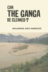 Can the Ganga be Cleaned?,8170185440,9788170185444