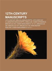 12th-century manuscripts 12th-century biblical manuscripts, 12th-century illuminated manuscripts, Ormulum, Codex Ephesinus, Minuscule 543,1157183840,9781157183846