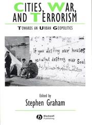 Cities, War, and Terrorism Towards an Urban Geopolitics,1405115750,9781405115759