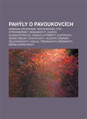 Pahýly o pavoukovcích Skákavka pruhovaná, Centruroides, Štír středomořský, Skákavkovití, Leiurus quinquestriatus, Vodouch stříbřitý,1232841544,9781232841548