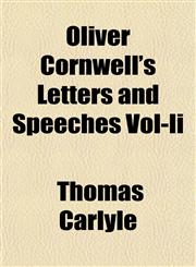 Oliver Cornwell's Letters and Speeches Vol-Ii,1153068443,9781153068444