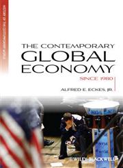 The Contemporary Global Economy A History Since 1980,1405183446,9781405183444
