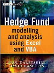 Hedge Fund Modeling and Analysis Using Excel and VBA,0470747196,9780470747193