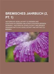 Bremisches Jahrbuch (2, PT. 1),1234561816,9781234561819