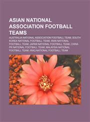 Asian national association football teams Australia national association football team, South Korea national football team,1233277618,9781233277612