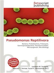 Pseudomonas Reptilivora,613763647X,9786137636473